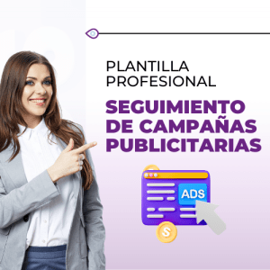 PRÓXIMAMENTE: Plantilla seguimiento de campañas publicitarias